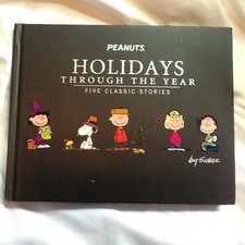 PEANUTS HOLIDAYS THROUGH THE YEAR by SCHULZ 2017 HC (VERY GOOD) 092526G picture