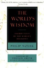 The World's Wisdom: Sacred Texts of the World's Religions - Paperback - GOOD picture
