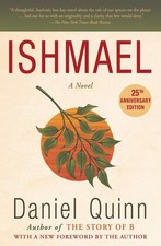 Ishmael: A Novel, Daniel Quinn picture