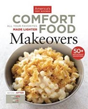 Comfort Food Makeovers - Paperback By America's Test Kitchen - VERY GOOD picture
