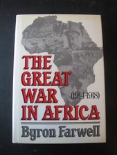 THE GREAT WAR IN AFRICA BYRON FARWELL  VG picture