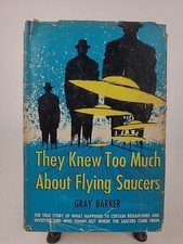 They knew Too Much About Flying Saucers Gray Barker 1956 picture