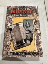 historic murders of east texas book 3 bob bowman picture