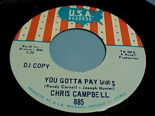 CHRIS CAMPBELL - NORTHERN SOUL - PROMO -YOU GOTTA PAY DUES -NM  VINYL & EX AUDIO picture