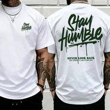 Men’s double-sided print “Stay Humble Never Look Back” graphic T-shirt picture