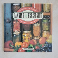 AMERICAN COUNTRY LIVING CANNING & PRESERVING:TECHNIQUES, By Linda Ferrari VG picture