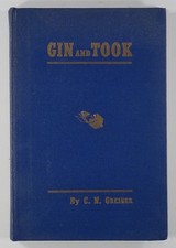 1939 Greiner GIN AND TOOK author inscription FAIRFAX HALL Columbus Ohio SELF-PUB picture