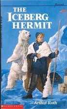 The Iceberg Hermit by Arthur Roth picture