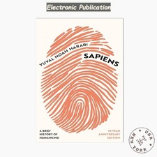 Sapiens: A Brief History of Humankind (10 Year Anniver, Yuval Noah Harari 2024 picture