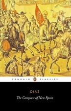 The Conquest of New Spain, Bernal Diaz Del Castillo picture