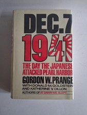 Dec. 7 1941 : The Day the Japanese Attacked Pearl Harbor by Gordon W. Prange,... picture