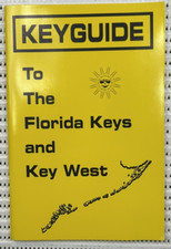 1993 Keyguide To The Florida Keys and Key West Softcover Illustrated 64pg picture