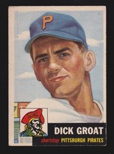 DICK GROAT pirates 1953 TOPPS #154 VERY GOOD picture