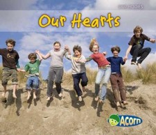 Our Hearts (Acorn: Our - Library Binding, by Guillain Charlotte - Very Good picture