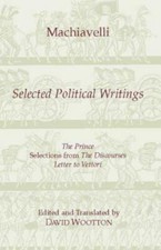 Machiavelli: Selected Political Writings by Machiavelli, Niccolo picture
