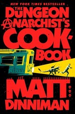 The Dungeon Anarchist's Cookbook (Dungeon Crawler Carl) picture
