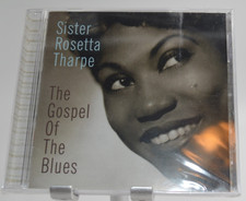 Sister Rosetta Tharpe The Gospel Of The Blues CD 2003 US Gospel Soul Rock Me NEW picture