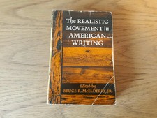 The Realistic Movement in American Writing McElderry, Bruce Robert, Ed. 1965 picture