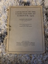Catalogue Of The Coins Found At Cornith Alfred Bellinger Yale University Press  picture
