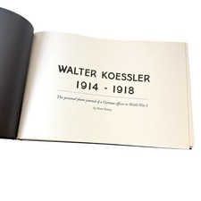Walter Koessler 1914-1918 The personal photo journal of a German officer in WW1 picture