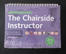 The Chairside Instructor: A Visual Guide to Case Presentations 12th Edition, ADA picture