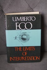 Umberto Eco THE LIMITS OF INTERPRETATION 1990  1st Edition 1st Printing VG+ picture