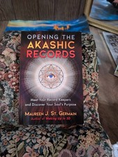 Opening the Akashic Records Meet Your Record Keepers Discover Your Souls Purpose picture