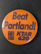 Vintage Phoenix Suns pin back button BEAT PORTLAND  3