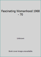 Fascinating Womanhood 1968 - 70 by Unknown picture