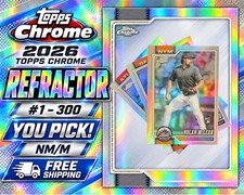 2026 Topps Chrome Baseball • Refractor #1–300 • YOU PICK • NM/M picture
