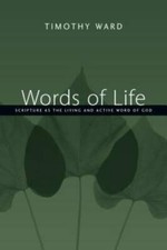 Words of Life: Scripture as the Living and Active Word of God - Paperback - GOOD picture