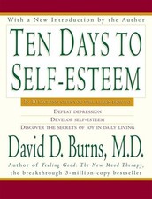 Ten Days To Self Esteem, David D Burns picture