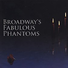 Various: Vocals Broadway's Fabulous Phantoms (CD) picture