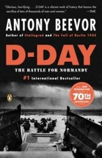 D-Day: The Battle for Normandy - Paperback By Beevor, Antony - GOOD picture