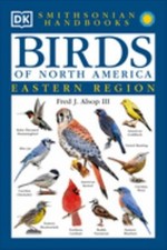 Birds of North America: East : The Most Accessible Recognition Gu picture