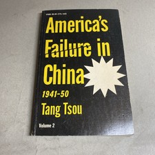 America’s Failure in China 1941-1950 Tang Tsou, Volume 2 / HGV picture