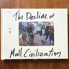 Michael Galinsky The Decline of Mall Civilization Photography Book SEALED New picture