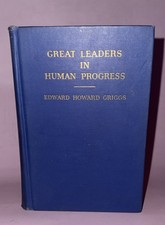 1939 First Edition‼️ Great Leaders In Human Progress ~ Edward Howard Griggs ~ HB picture