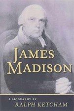 James Madison: A Biography - Paperback, by Ketcham Ralph - New picture