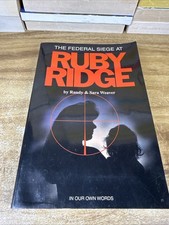 The Federal Siege at Ruby Ridge. Weaver. 1998 TPB, Signed Illustrated Acceptable picture