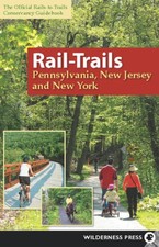 Rail-Trails Pennsylvania, New Jersey, and New York - Paperback - VERY GOOD picture