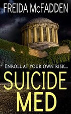 Suicide Med (Paperback) by Freida McFa - Freida McFadden - Paperback - Brand New picture