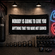 Nobody Is Going To Give You Flag Banner 71x24 Wall Decor picture