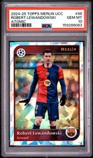 2024-25 Topps Merlin UCC Robert Lewandowski PSA 10 GEM Atomic Refractor #96 picture