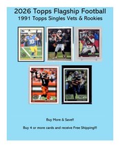 2026 Topps Flagship Football Inserts 1991 Topps Football Base Vets and Rookies picture