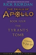 The Tyrant's Tomb (Trials of Apollo, The Book Four) - Hardcover - VERY GOOD picture