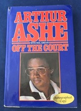 OFF THE COURT - SIGNED by Tennis Legend ARTHUR ASHE - His Memoirs, 1st Edition picture