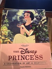 Disney the Disney Princess : A Celebration of Art and Creativity by Charles... picture
