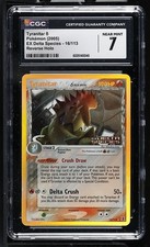Tyranitar 16/113 Reverse Holo EX Delta Species Pokemon CGC 7 Near Mint picture