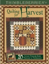 Thimbleberries Quilting for Harvest: 20 Great Projects from Harvest to Ha - GOOD picture